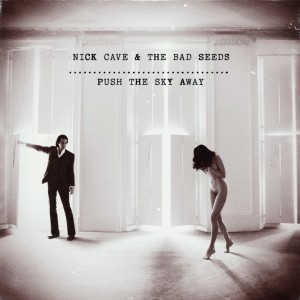 "Push The Sky Away" Album Cover, courtesy of www.nickcave.com